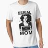 Free Serial Mom Essential T-Shirt