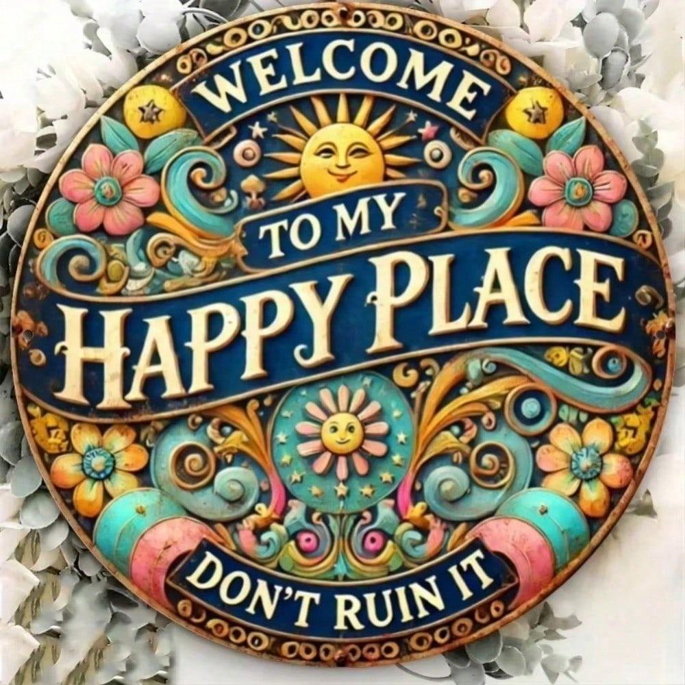 Round Metal Sign Welcome To My Happy Place Living Room Wall Decor