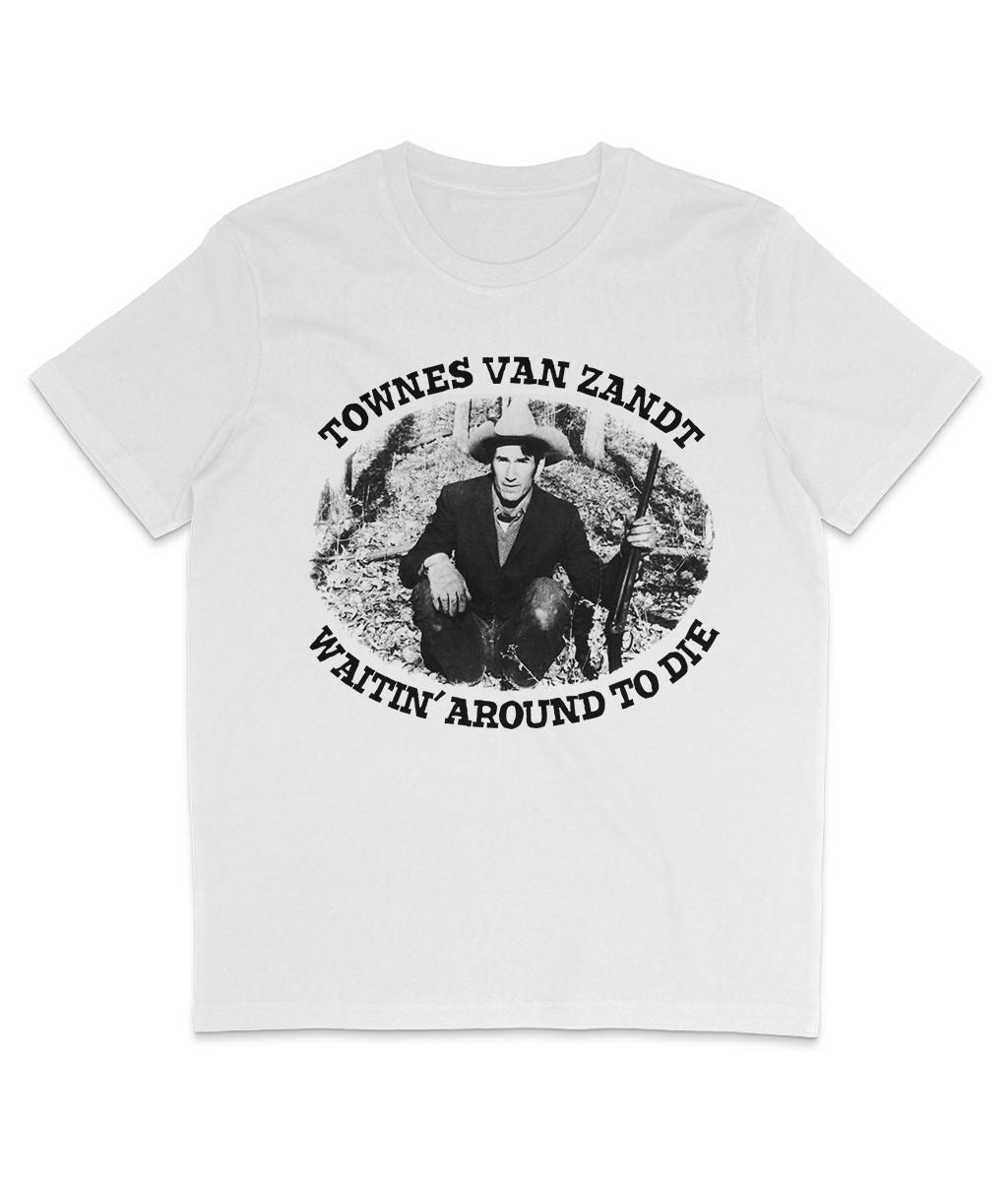 Townes Van Zandt - Waitin’ Around To Die - Organic T-Shirt Mens Womens Tees Top - Outlaw Country S