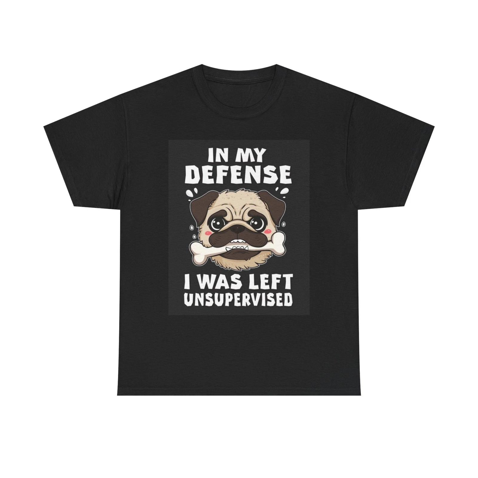 Men s and Women s T-shirts I Was Left Unsupervised Graphic S