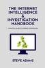 Kniha The Internet Intelligence Investigation Handbook : A Practical Guide To Internet Investigation