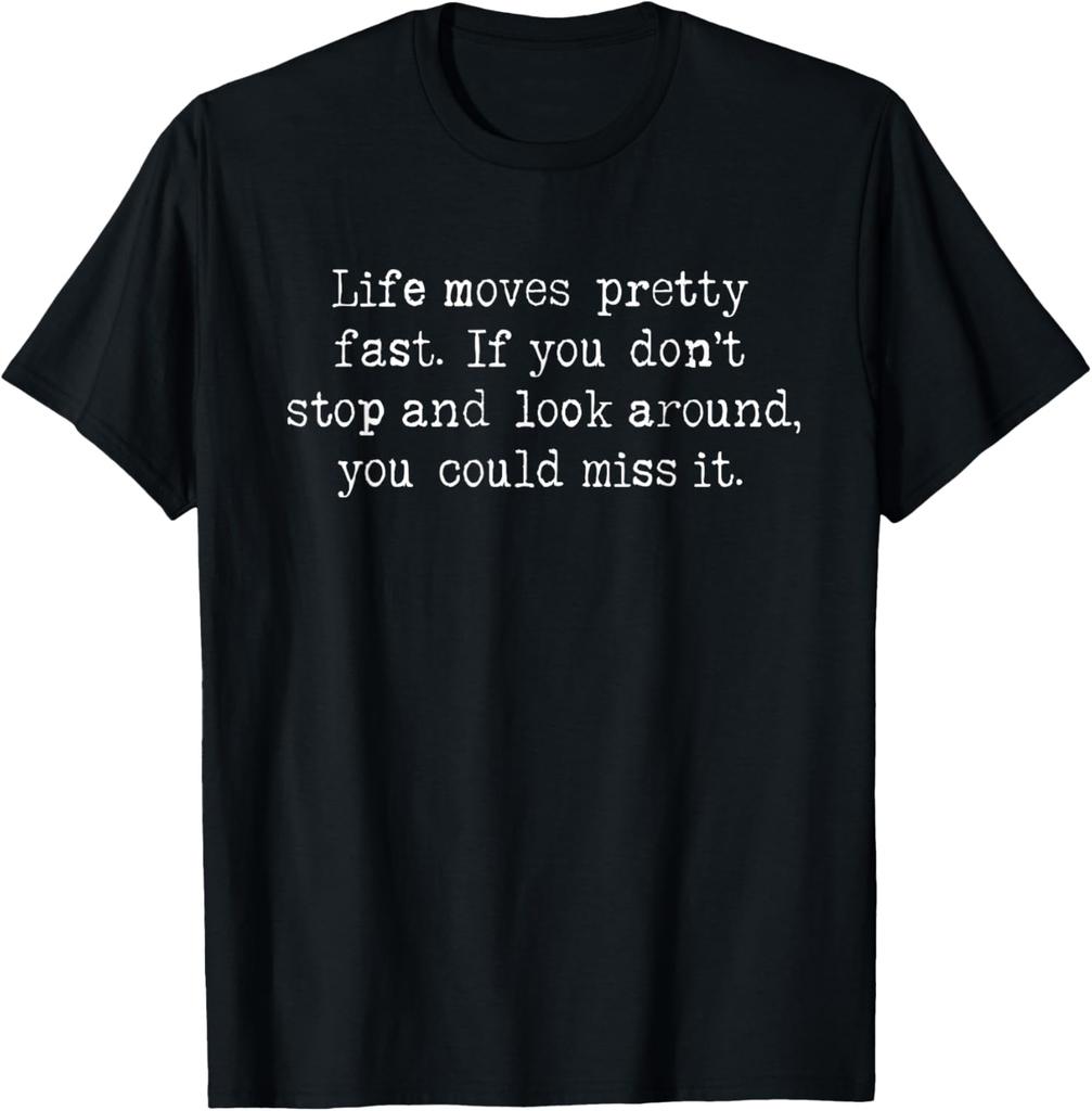 Life Moves Pretty Fast. Quotes from Our Favorite 1980s Movie T-Shirt