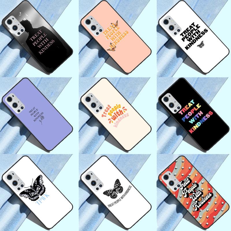 Treat People With Kindness Funda For OnePlus 12 12R 13 R 11 9 10 Pro 8T 9RT 10T OnePlus Nord N20 N30 CE 4 2 3 Lite Case