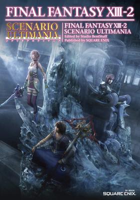 Final Fantasy XIII-2 Scenario Ultimania (SE-MOOK)