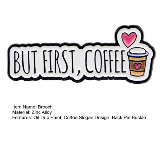 Brooch Pin, Coffee Slogan Design Brooch, Thickened Zinc Alloy Badge, Enamel Paint Stable Buckle Pins for Clothes Hats