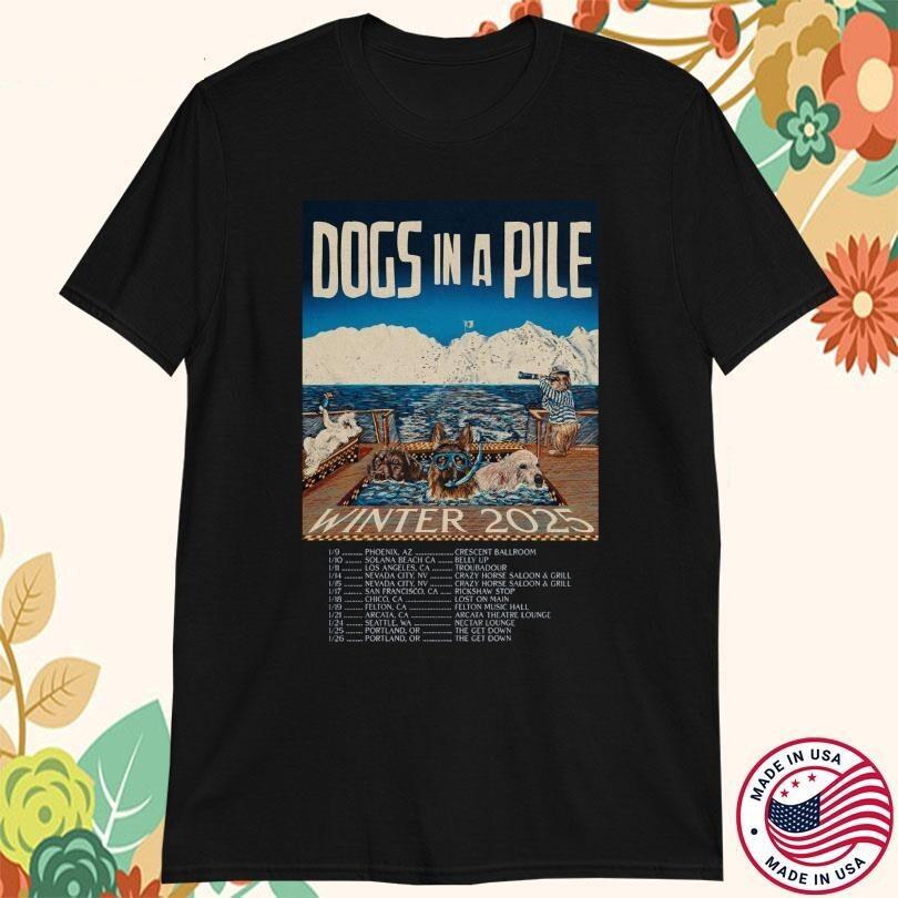 

Dogs In A Pile Winter Tour 2025 Tshirt Cotton For men Women S4XL Unisex T-Shirt XXL