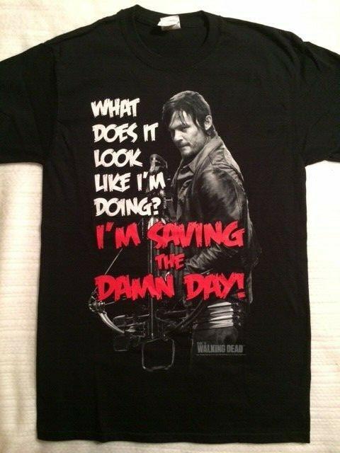 The Walking Dead Daryl Dixon I m Saving the Damn Day Black T-shirt New Unworn  Unisex T-Shirt XXL