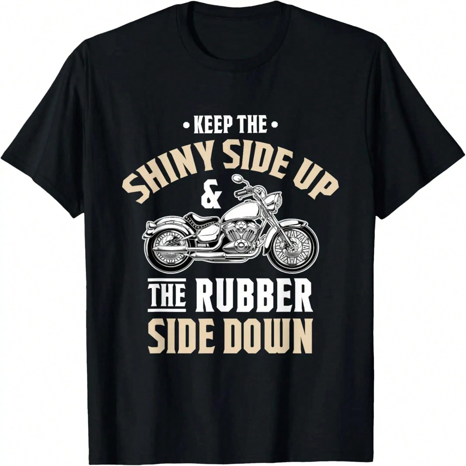 Keep The Shiny Side Up - Motorcycle & Biker Gift T-Shirt S разноцветный