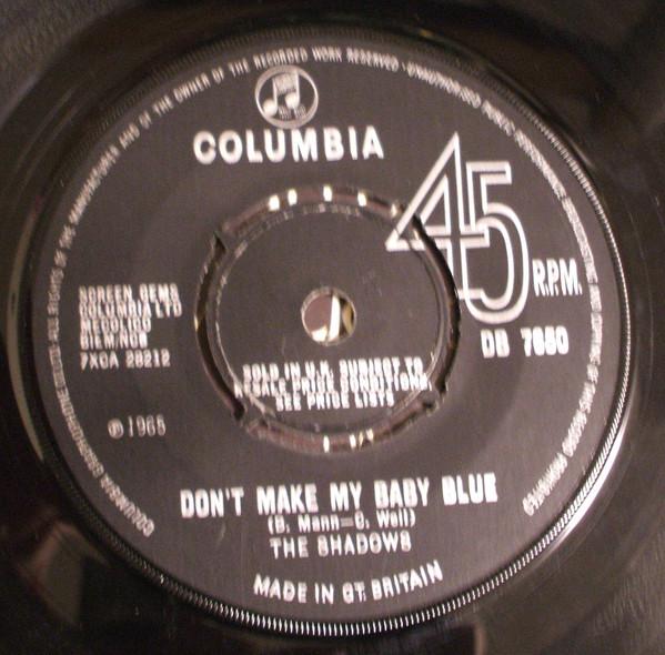 

7inch Record SHADOWS - Don t Make My Baby Blue DB7650 Columbia 1965 UK Pop Used