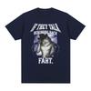 If They Talk Behind Yo Back Fart Wolf Literally Me Funny Meme Emo T-shirt Men's Clothing Harajuku Retro Oversized Cotton T Shirt