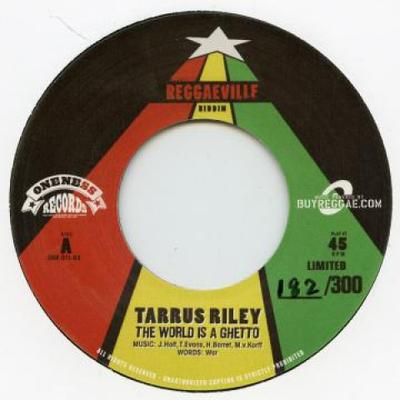 7inch Record TARRUS RILEY / ETANA - World Is A Ghetto / One Fist ONE01103,ONE011 Oneness/Buyregg 2012 Europe Reggae, Ska & Dub