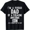Ik Ben Een Troste Papa Van Een Geweldige Zoon Grappige Vaderdag Grafisch Unisex Shirt