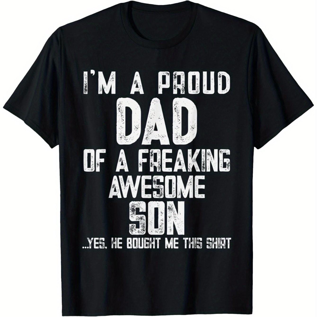 I Am A Proud Dad Of A Freaking Awesome Son Funny Father Day Graphic Unisex Shirt S разноцветный