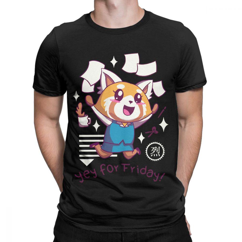 T Shirt for Men Aggretsuko Tee Shirt Aggressive Retsuko Yey For Friday Happy Weeken Tshirt 100 Cotton TShirts Party Clothing