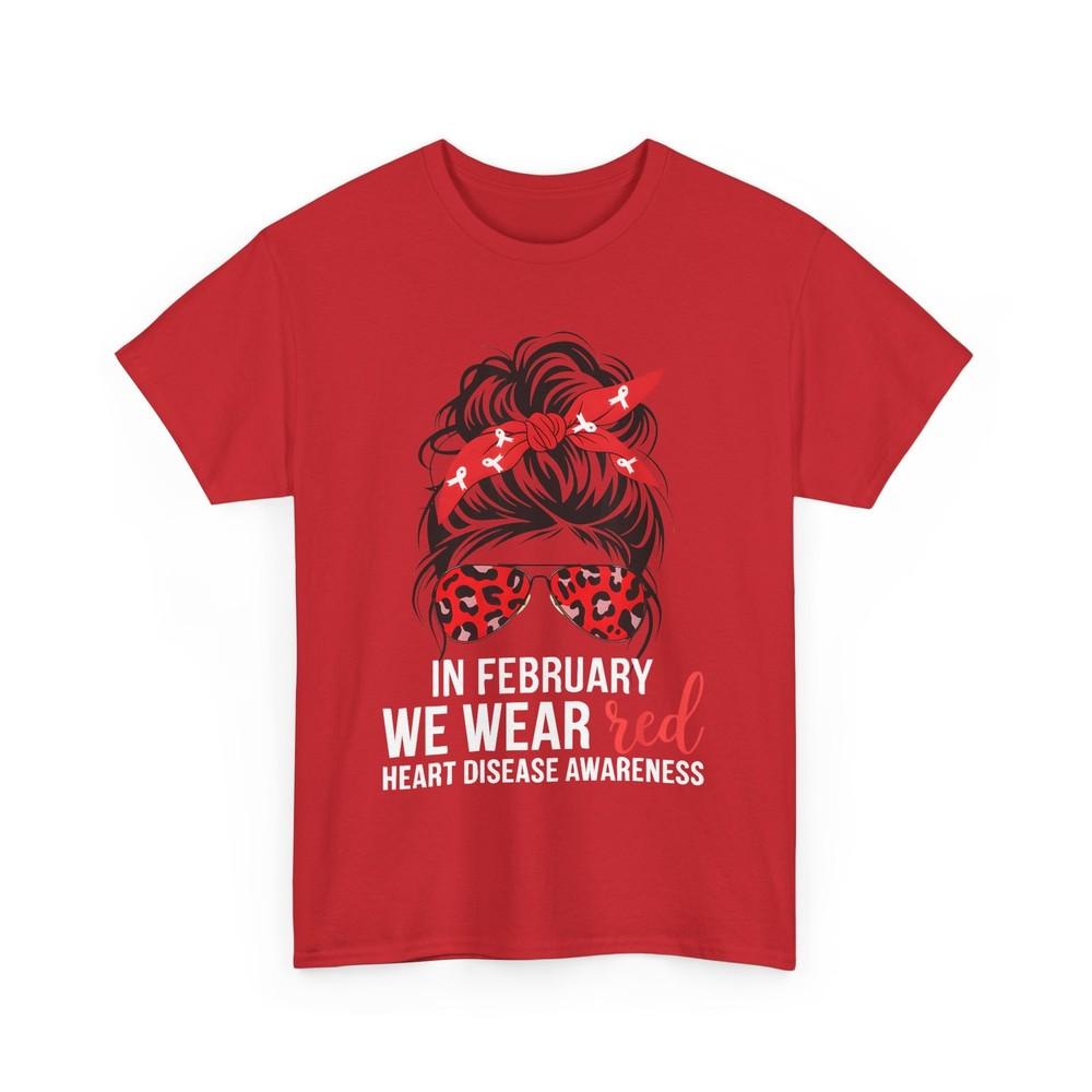 

Heart Disease Awareness Shirt, In February We Wear Red Girls Women Shirt 2XL