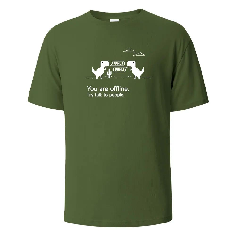 

You Are Offline Print T-Shirt Summer Tees For Men Women 100% Cotton O-neck Oversize Casual Short sleeved Tops 4XL