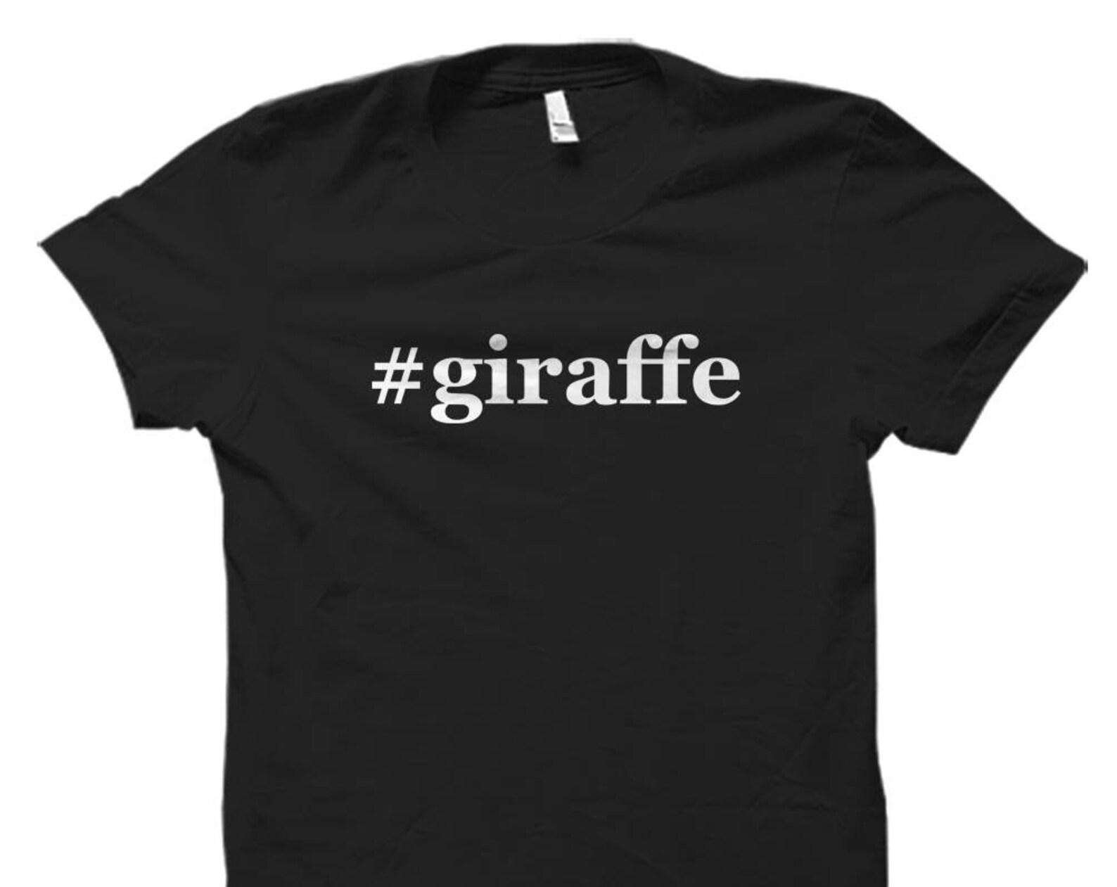 Giraffe shirt. Giraffe gifts. Giraffe Lover Shirt. Funny Giraffe Shirt. hashtag Giraffe #OS2669 M