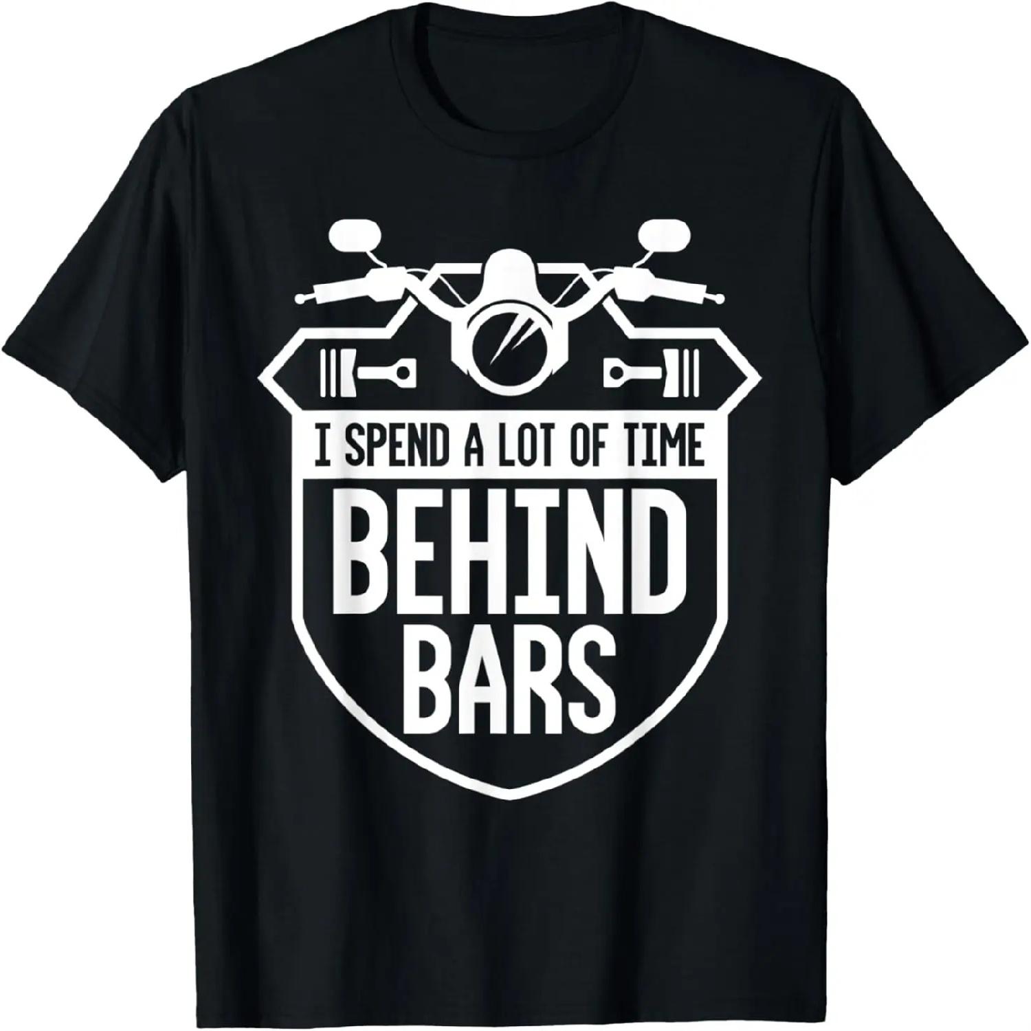 Biker I Spend a Lot of Time Behind Bars Bicyclist Motorcycle T-Shirt XXXXXL разноцветный