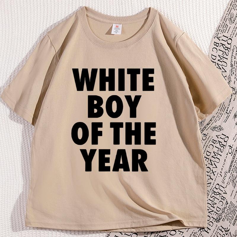 WHITE BOY OF THE YEAR T Shirt Casual Cotton Short Sleeve Oversized Tshirt Streetwear Classic Loose Tees High Quality Clothing