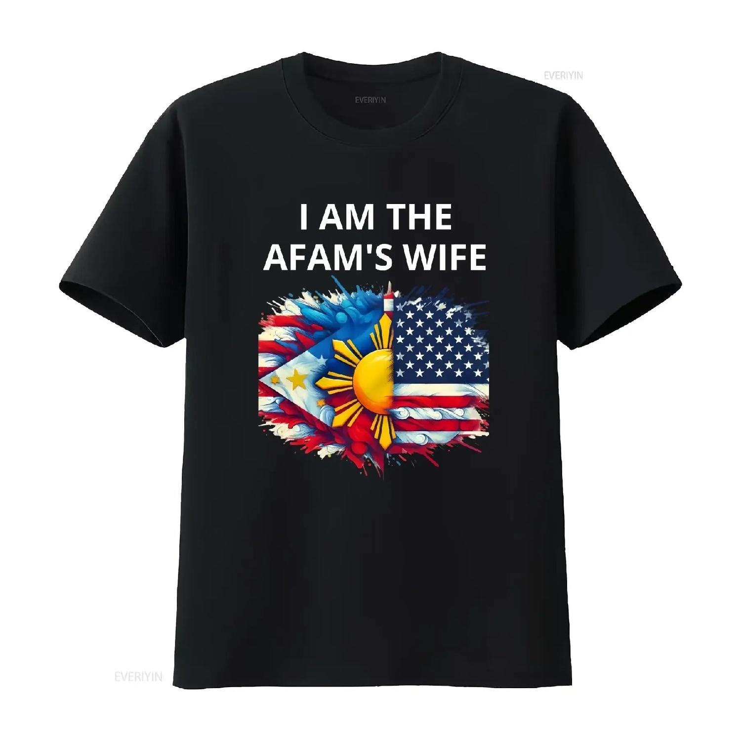 

Philippine Couple T Shirt I am the AFAM s Wife Wife s AFAM A vintage Washed Top For Everyday Wear Stretched designer clothes S чёрный