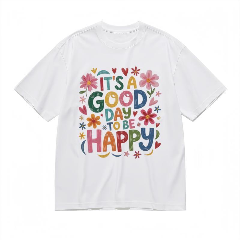 

Women s Soft Fashion Classic T-Shirt Colorful Flower Good Day Message Design Tee M