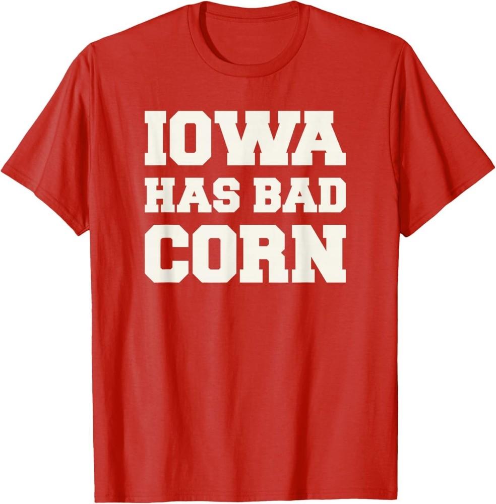

Nebraska Tailgate Tees - Iowa Has Bad Corn T-Shirt S