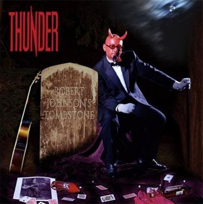 

LP Record THUNDER Robert Johnsons Tombstone BMGCAT858DLPX BMG 2024 Worldwide Rock
