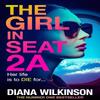 The Girl In Seat 2A Paperback