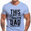 Mens Street T Shirt Best Dad Ever for Amazing Dad Funny Fathers Day Tees Summer Classic Men's T-shirt Street Oversized Clothing