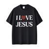 I Love Jesus Tshirt Christian Tee Shirt Unisex WoUnisex Clothing Hip Hop Vintage Rock T Shirts Male Retro Ocollar Oversized Tshirts