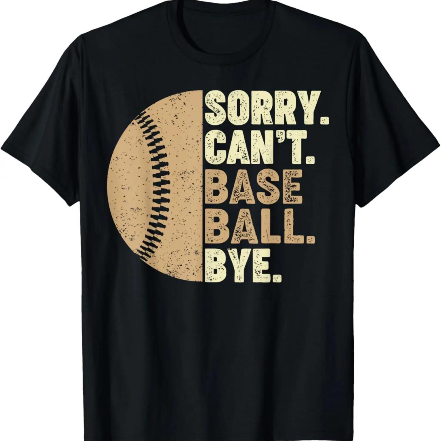 

Извините, не могу бейсбол, пока, мама, папа, девочки, мальчики, смешная бейсбольная футболка XXXXXL чёрный