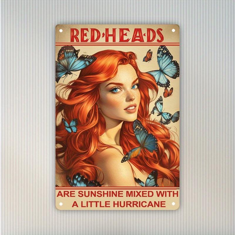 Red Heads Vintage Metal Tin Sign Sunshine Mixed With A Little Hurricane Retro Wall Decor Plaque with Butterfly Art 20x30cm(7.8x11.8inch)