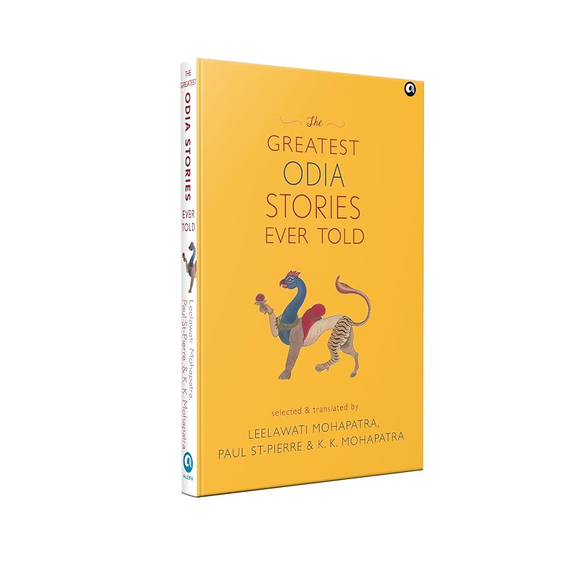 The Greatest Odia Stories Ever Told (Hb)