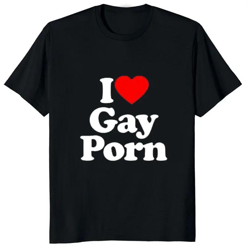 Humorous  I love homosexuality  pornography  printed men's T-shirts  casual fashion  LGBT T-shi