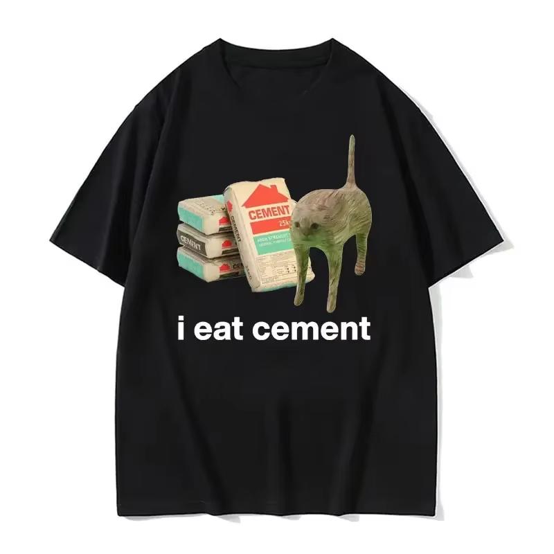 I Eat Cement Cursed Cat Funny Meme T Shirt Women's Fashion Humor Short Sleeve T Shirts Male High Quality T-shirt Tops Women