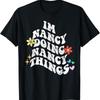 Groovy Im Nancy Doing Things Funny Mother'S Day T Shirt
