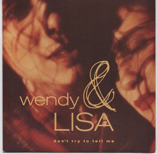 

7inch Record WENDY LISA Dont Try To Tell Me VS1337 Virgin 1991 UK Rock Used