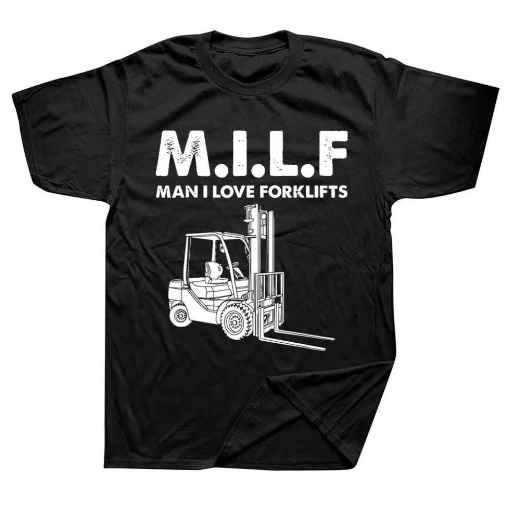 Neuheit Super Milf Mann Ich Liebe Gabelstaplerfahrer T-Shirts Grafik Streetwear Kurzarm Geburtstagsgeschenke Sommerstil