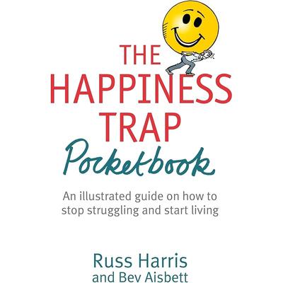 Happiness Trap Pocket Book - A Unique Collaboration