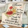 Mom Blanket Gift We Hope Every Time You Snuggle This Blanket It Reminds You How Much We Love You Floral Mother's Day Throw