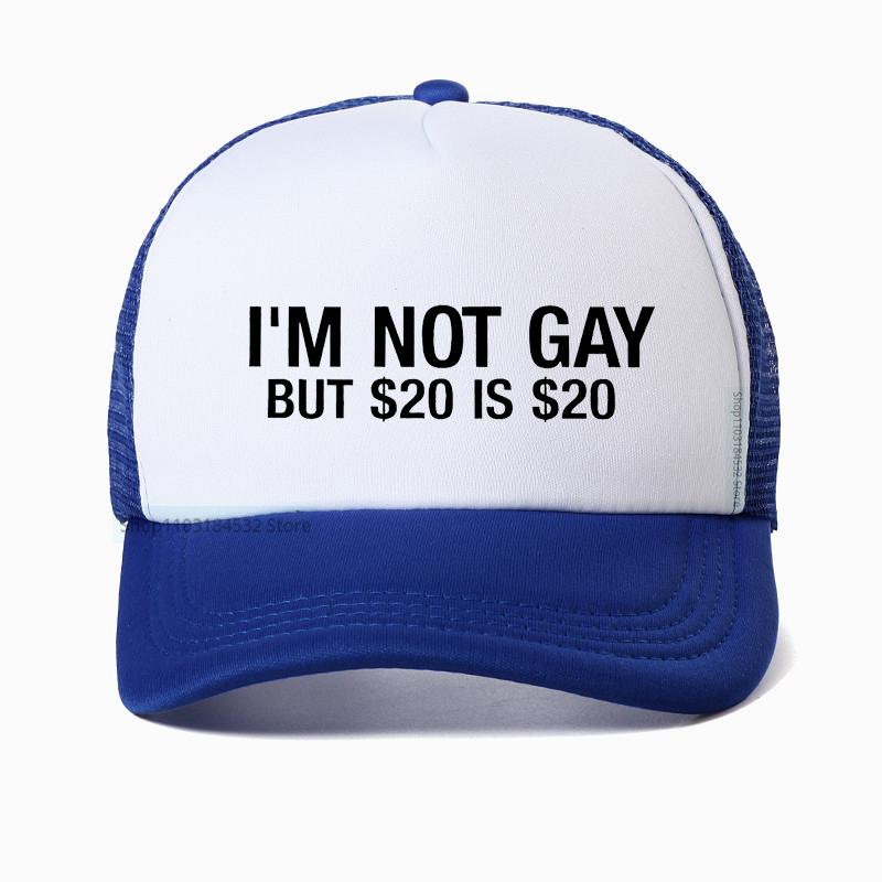 I'M Not Gay But 20 Is 20 Funny Baseball Cap Unisex Fashion Adjustable Hip Hop Summer Mesh Breathable Snapback Hat
