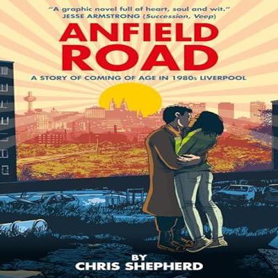 Anfield Road by Chris Shepherd Hardback Book 9781787743731