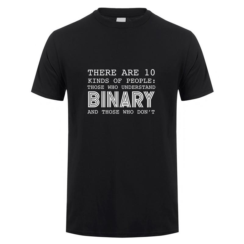Summer Style There Are 10 Kinds Of People Those Who Understand Binary T Shirts Men Funny Programmer Computer T-shirt OT-982