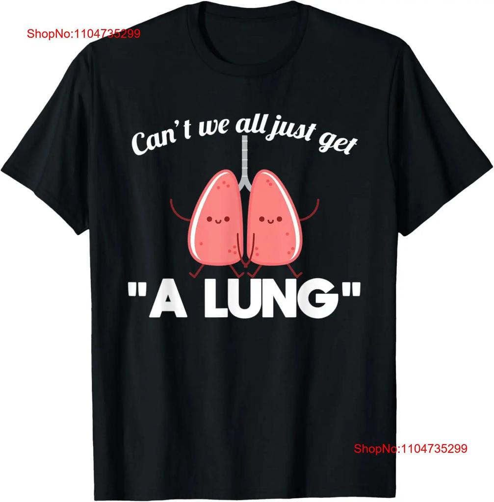 Funny Lung Pun Anatomy T Shirt Vintage Fashion Casual Stretched Homme Designer Clothes Comfortable Streetwear Unisex