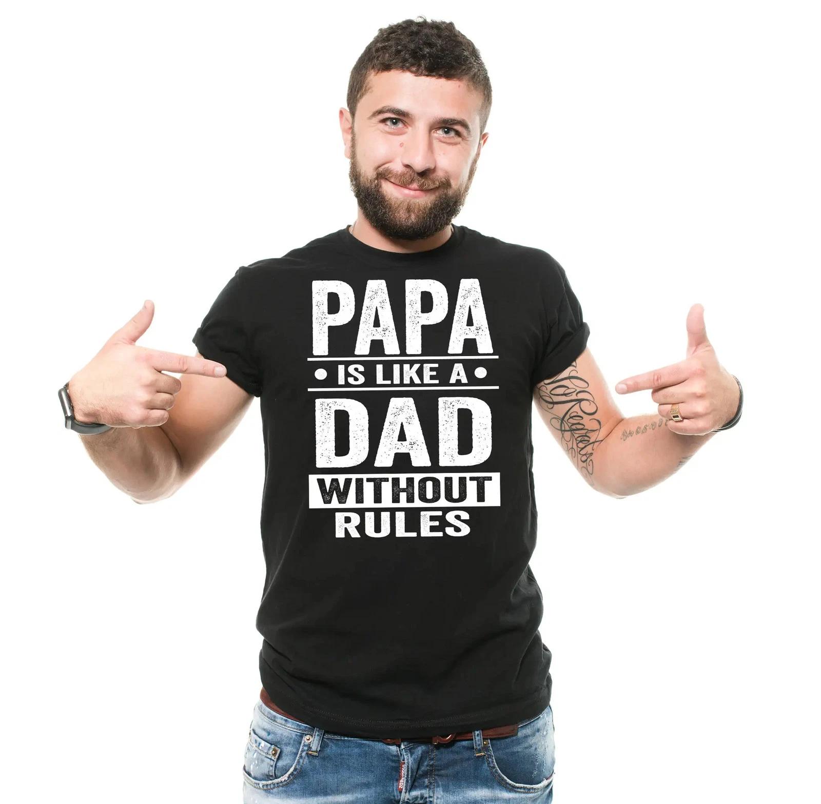 Papa Is Like A Dad Without Rules Shirt Funny Dad Shirt Funny Papa Shirt 4XL