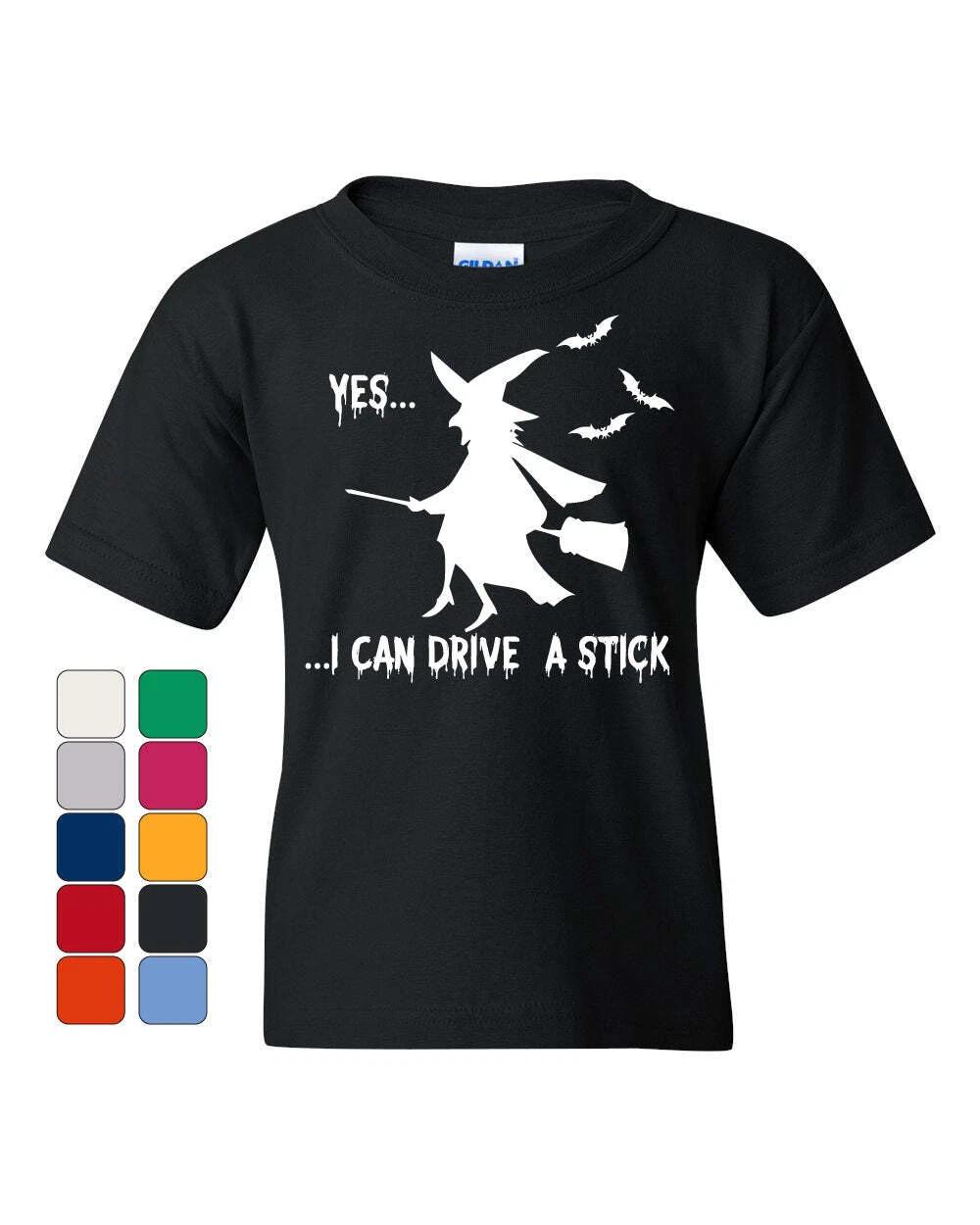 

Yes, I Can Drive a Stick Youth kids boys T-Shirt Funny Halloween Witch Tee Shirt 140