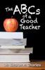 Libro The ABCs of a Good Teacher