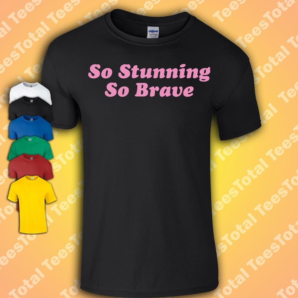 

So Stunning So Brave T-Shirt | Social Anxiety | Mental Health | Introvert | 3XL