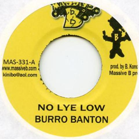 

7inch Record BURRO BANTON - No Lye Low MAS331 Massive B 2010 US Reggae, Ska & Dub