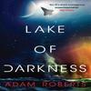 Lake of Darkness by Adam Roberts Paperback Book 9781399617697